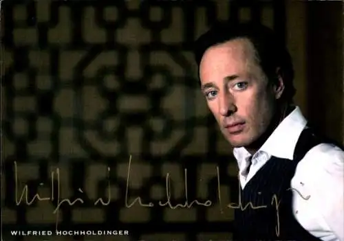 Ak Schauspieler Wilfried Hochholdinger, Portrait, Autogramm