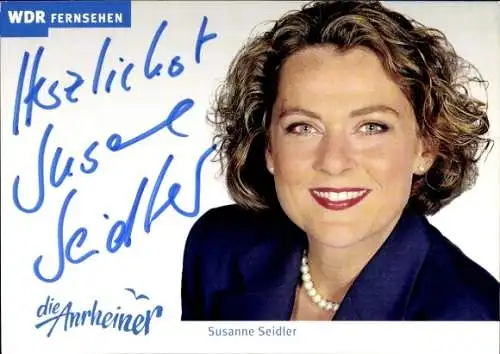 Ak Schauspielerin Susanne Seidler, Portrait, Autogramm, TV Serie die Anrheiner