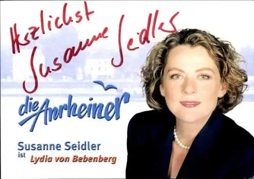 Ak Schauspielerin Susanne Seidler, Portrait, Autogramm, TV Serie die Anrheiner