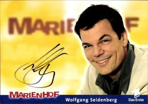 Ak Schauspieler Wolfgang Seidenberg, Portrait, Autogramm, TV Serie Marienhof