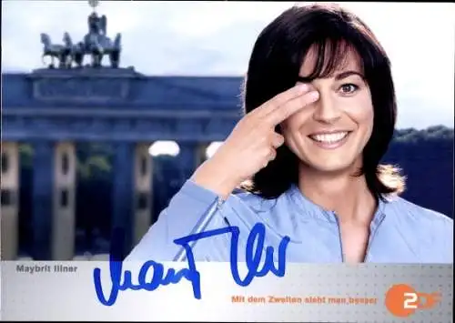 Ak Schauspielerin Maybrit Illner, Portrait, Autogramm, Auge verdeckt, Brandenburger Tor, ZDF