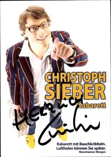 Ak Schauspieler Christoph Sieber, Standportrait, Autogramm, Kabarett mit Bauchkribbeln