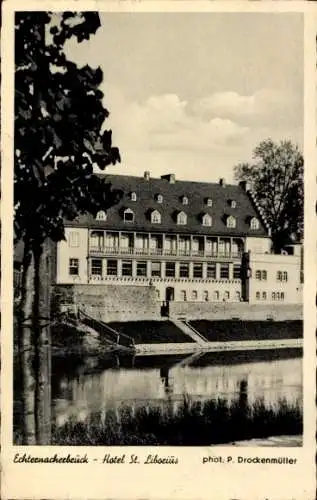 Ak Echternacherbrück in der Eifel, Hotel St. Liborius