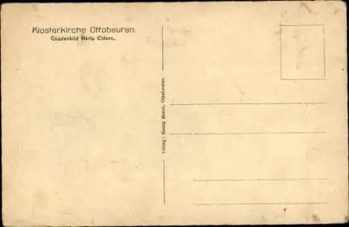 Ak Ottobeuren in Oberschwaben Allgäu, Klosterkapelle, Gnadenbild Maria Eidern