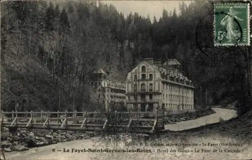 Ak Le Fayet Saint Gervais les Bains Haute Savoie, Hotel des Bains, Le Pont de la Cascade