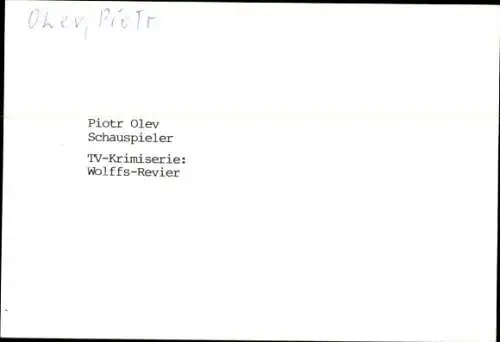 Ak Schauspieler Piotr Olev, Portrait, Autogramm