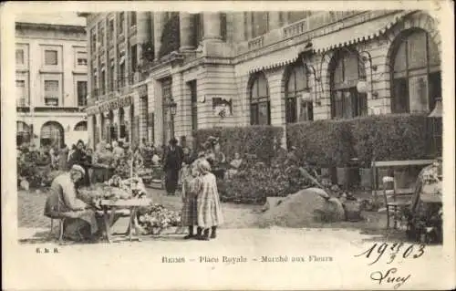 Ak Reims-Marne, Place Royale, Marche aux Fleurs