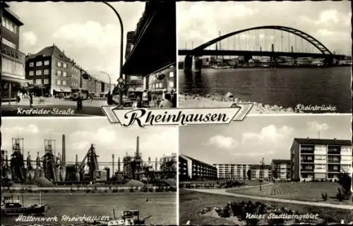 Ak Rheinhausen Duisburg im Ruhrgebiet, Rheinbrücke, Krefelder Straße, Hüttenwerk Rheinhausen