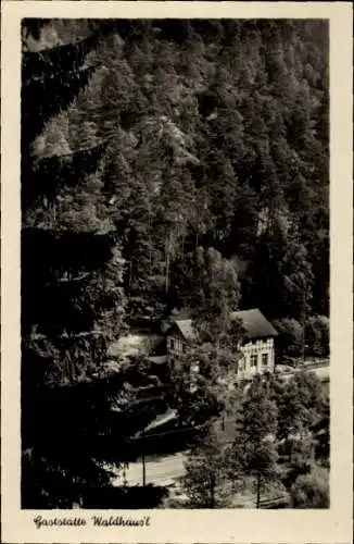 Ak Kirnitzschtal Bad Schandau Sächsische Schweiz,  Gaststätte Waldhäus'l