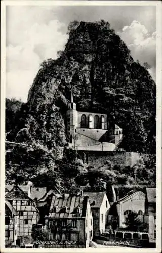 Ak Oberstein an der Nahe, Felsenkirche, Teilansicht