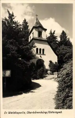 Ak Oberbärenburg Bärenburg Altenberg im Erzgebirge, evangelische Waldkapelle