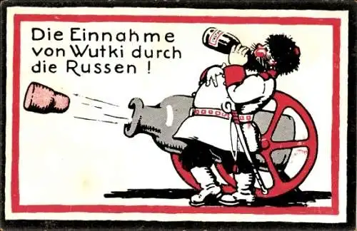 Künstler Ak Die Einnahme von Wutki durch die Russen, Russe trinkt Wodka, Artillerie, Karikatur