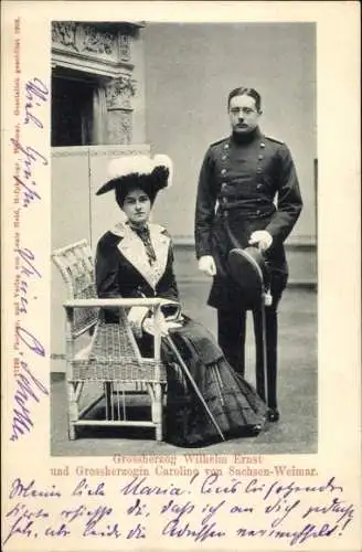 Ak Groherzog Wilhelm Ernst von Sachsen Weimar Eisenach, Großherzogin Caroline