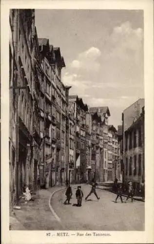 Ak Metz-Moselle, Rue des Tanneurs