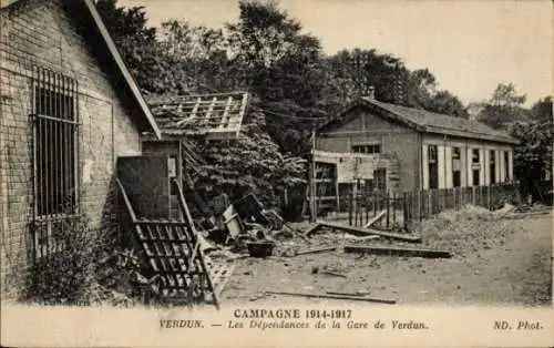 Ak Verdun Meuse, Les Dependances de la Gare de Verdun, Campagne 1914-1917