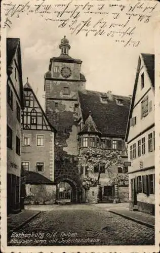 Ak Rothenburg ob der Tauber Mittelfranken, Weißer Turm, Judentanzhaus