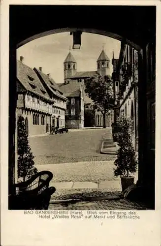 Ak Bad Gandersheim in Niedersachsen, Eingang Hotel Weißes Ross, Stiftskirche