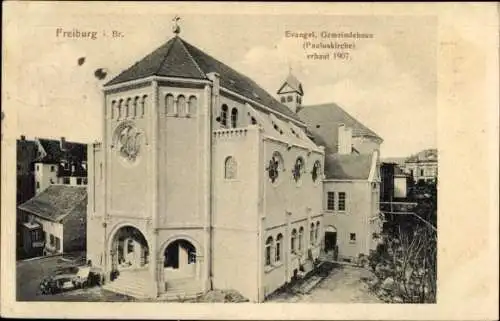 Ak Freiburg im Breisgau, Pauluskirche, evangelisches Gemeindehaus, erbaut 1907