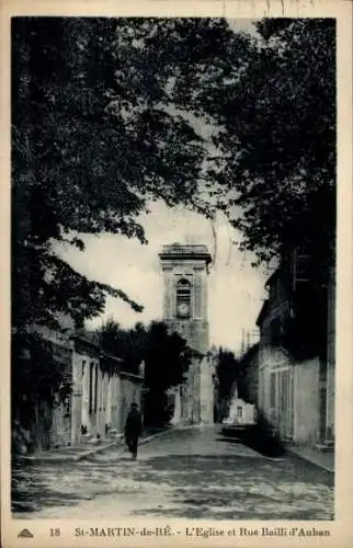 Ak Saint Martin de Ré Île de Ré Charente-Maritime, Kirche, Rue Bailli d’Auban