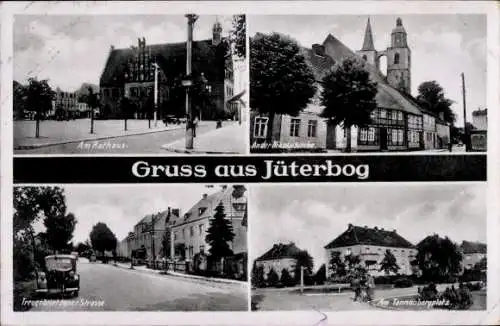 Ak Jüterbog in Brandenburg, Rathaus, Treuenbrietzener Straße, Tannenbergplatz, Nikolaikirche