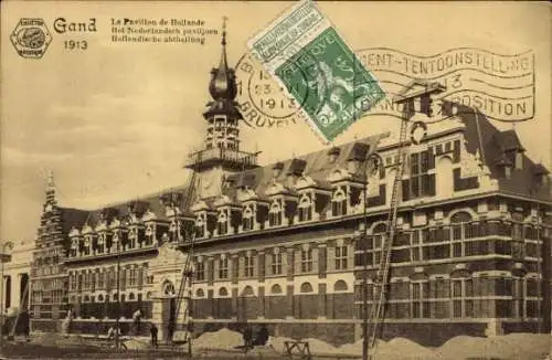 Ak Gent Gent Ostflandern, Internationale Ausstellung 1913, Holland Pavilion