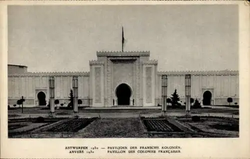 Ak Antwerpen Flandern, Weltausstellung 1930, Pavillon der französischen Kolonien