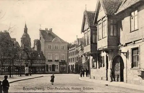 Ak Braunschweig in Niedersachsen, Ober-Realschule, Hintern Brüdern