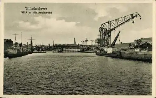 Ak Wilhelmshaven an der Nordsee, Reichswerft, Kran