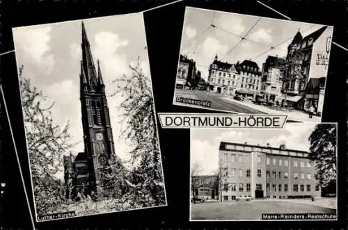 Ak Hörde Dortmund Nordrhein Westfalen, Lutherkirche, Brückenplatz, Marie Reinders Realschule