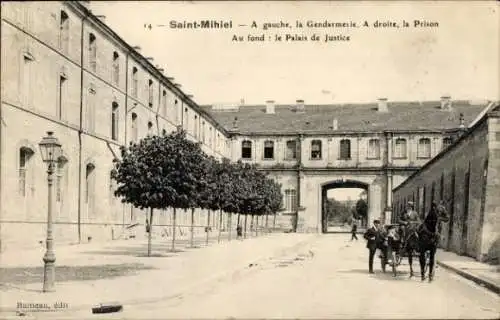 Ak Saint Mihiel Meuse, A gauche, la Gendarmerie, A droite, la Prison, Au fond: Le Palais de Justice