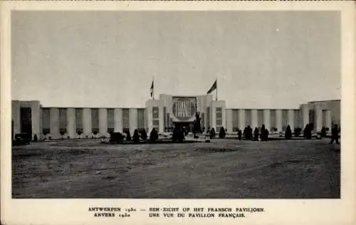 Ak Antwerpen Flandern, Weltausstellung 1930, Blick auf französischen Pavillon