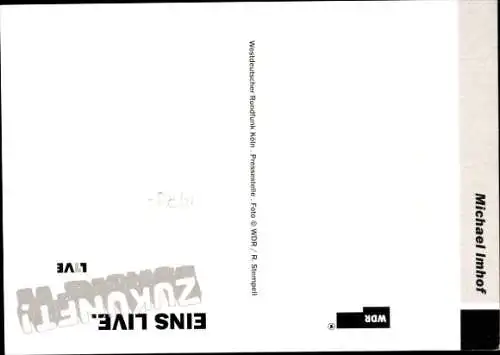 Ak Schauspieler und Radiomoderator Michael Imhof, Portrait, Autogramm