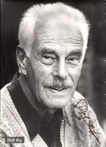 Ak Schauspieler Rolf Illig, Portrait, Autogramm