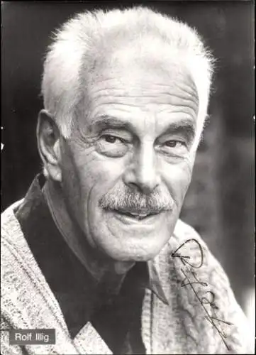 Ak Schauspieler Rolf Illig, Portrait, Autogramm
