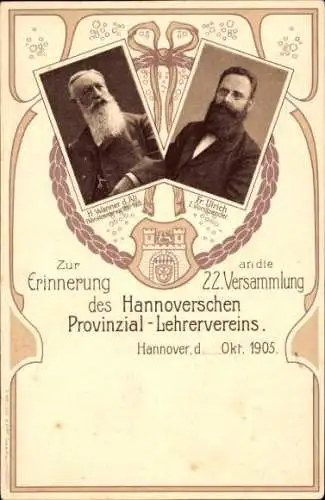 Jugendstil Ak Hannover, Hannov. Provinzial-Lehrerverein, 22. Versammlung 1905, H. Wanner, Fr. Ulrich