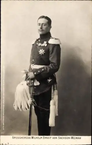 Ak Großherzog Wilhelm Ernst von Sachsen Weimar Eisenach, Standportrait, Uniform