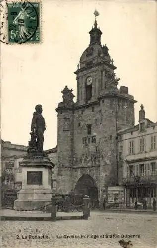 Ak La Rochelle Charente Maritime, Grosse Horloge, Statue Duperre