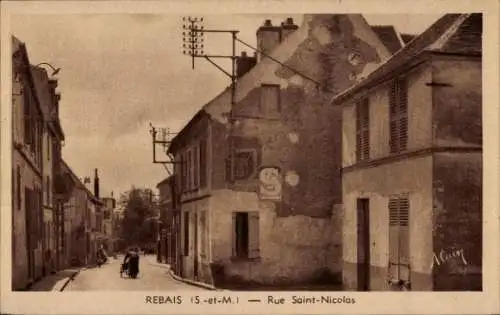 Ak Rebais Seine et Marne, Rue Saint-Nicolas