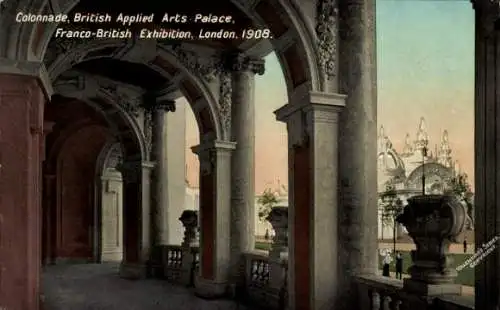 PC London City England, Franco-British Exhibition 1908, Colonnade, British Applied Arts Palace