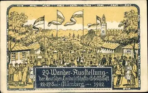 Ak Nürnberg, 29. Wanderausstellung der deutschen Landwirtschaftsgesellschaft, Juni 1922