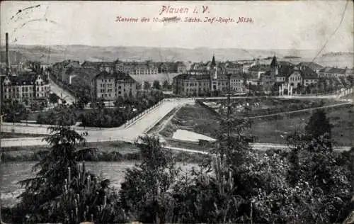 Ak Plauen im Vogtland, Kaserne des 10. Königlichen Sächsischen Infanterie Regiments M 134