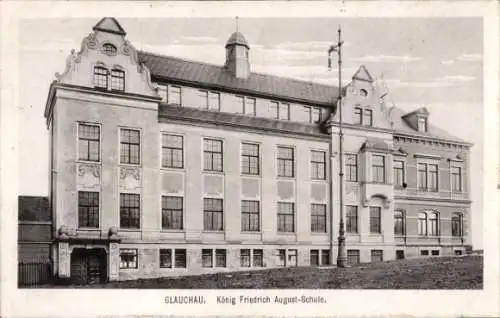 Ak Glauchau in Sachsen, König Friedrich August-Schule