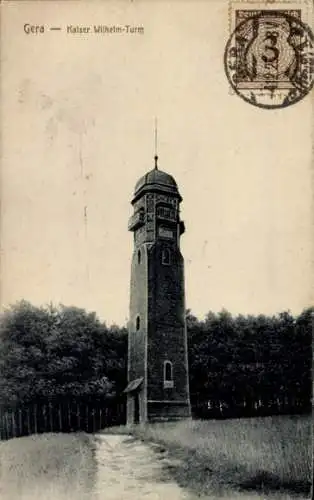 Ak Gera in Thüringen, Kaiser Wilhelm-Turm