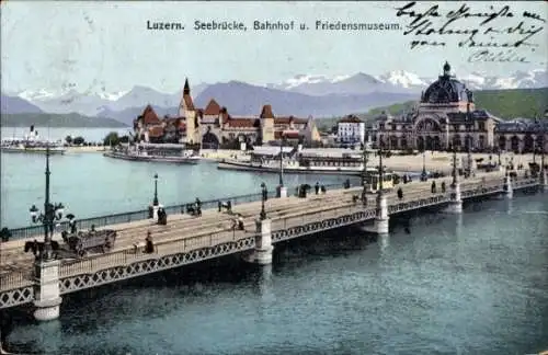 Ak Luzern Stadt Schweiz, Seebrücke, Bahnhof, Friedensmuseum