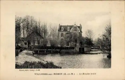 Ak Villiers sur Morin Seine et Marne, Le Moulin brule