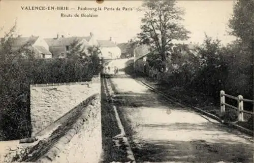 Ak Valence en Brie Seine et Marne, Faubourg la Porte de Paris, Route de Boulains