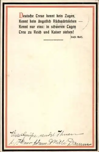 Ak Deutsche Treue kennt kein Zagen, Treu zu Reich und Kaiser stehen, Luise Rolf