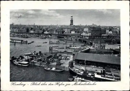 Ak Hamburg Mitte Neustadt, Michaeliskirche, Kirche St. Michaelis, Michel, Hafen