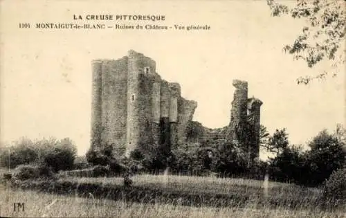 Ak Montaigut le Blanc Creuse, Ruines du Chateau, vue generale