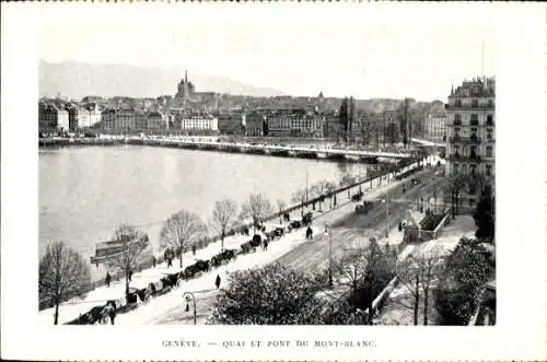 Ak Stadt Genf Schweiz, Kai, Pont du Mont-Blanc
